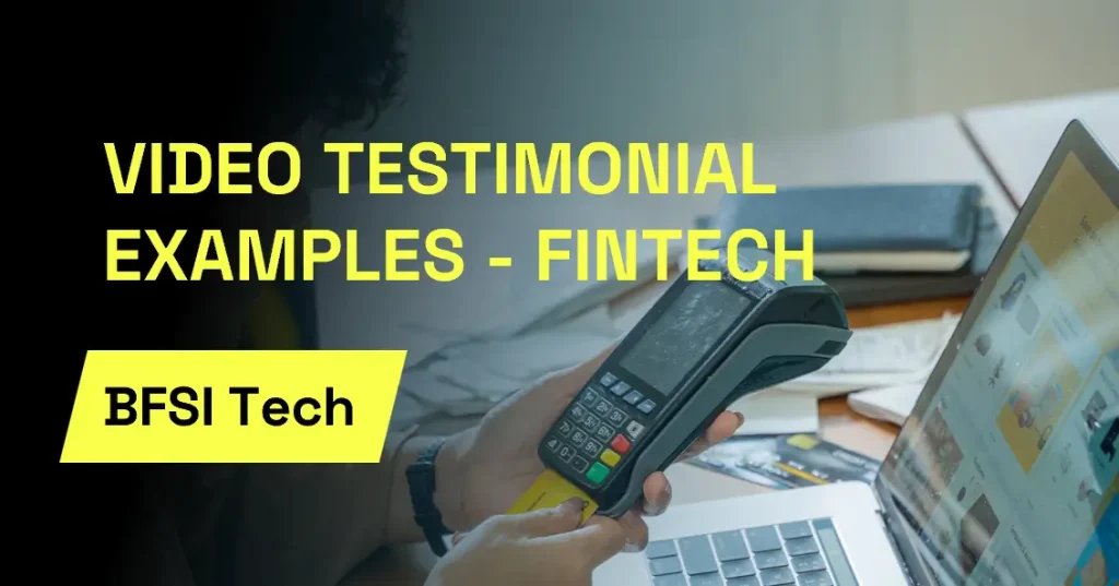 11 Best Video Testimonial Examples for Fintech & Banking Tech