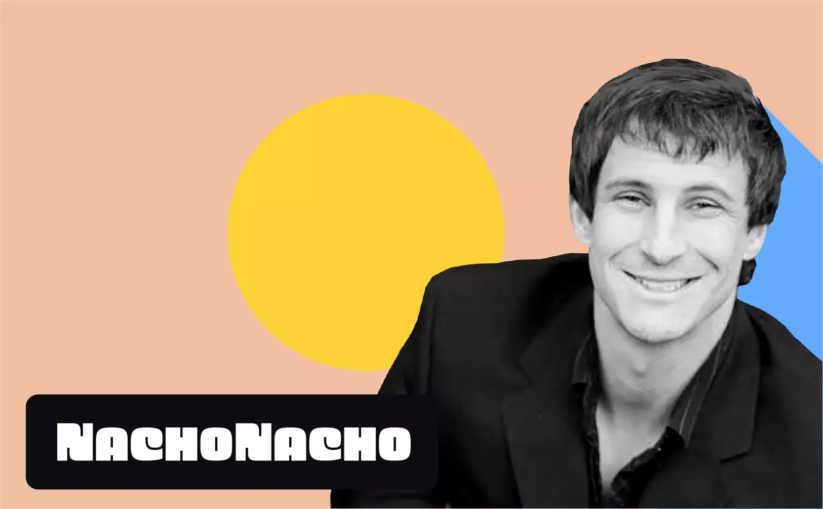 Andy - NachoNacho