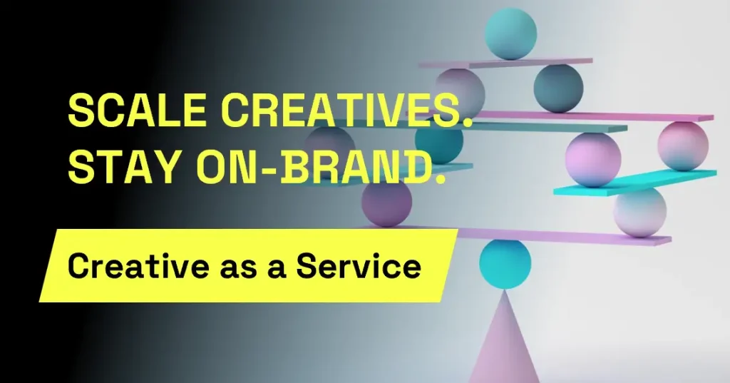 Everything About Creative as a Service (CaaS)
